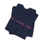 Unisex Jersey Short Sleeve Tee - Live Laugh Love