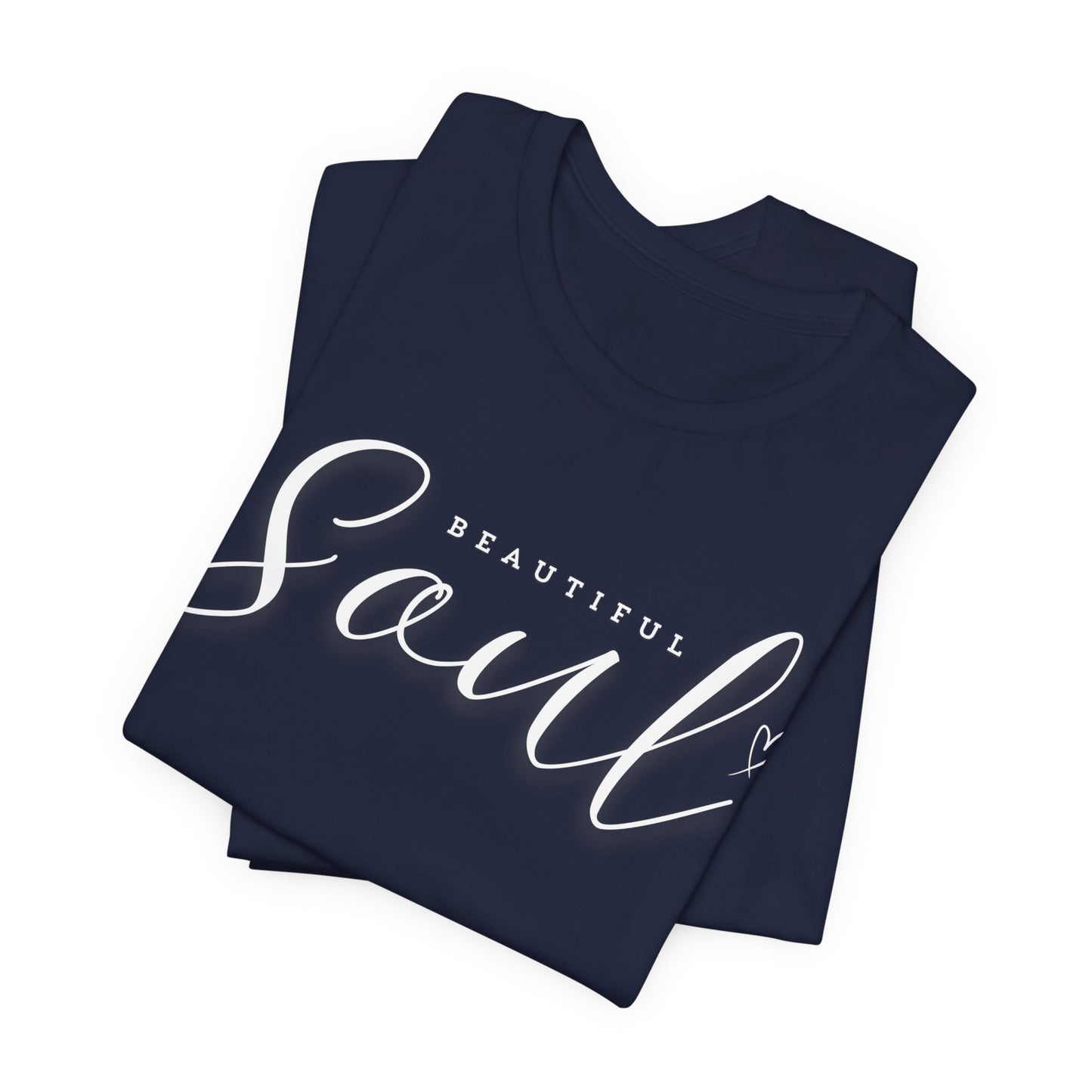 Unisex Jersey Short Sleeve Tee - Beautiful Soul