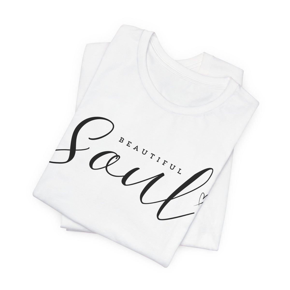 Unisex Jersey Short Sleeve Tee - Beautiful Soul