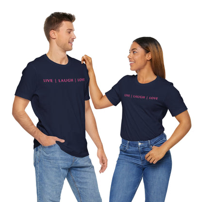 Unisex Jersey Short Sleeve Tee - Live Laugh Love
