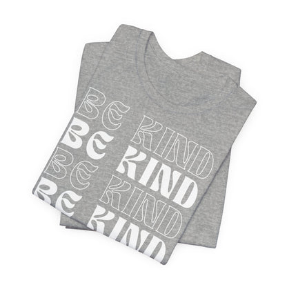 Unisex Jersey Short Sleeve Tee - Be Kind