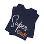 Unisex Jersey Short Sleeve Tee - Super Dad