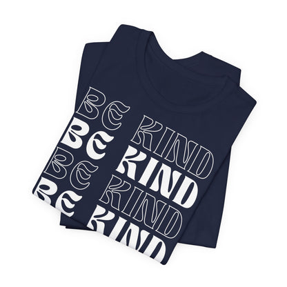 Unisex Jersey Short Sleeve Tee - Be Kind