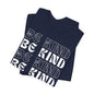 Unisex Jersey Short Sleeve Tee - Be Kind