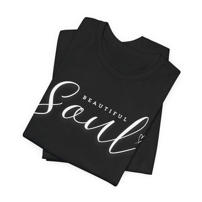 Unisex Jersey Short Sleeve Tee - Beautiful Soul