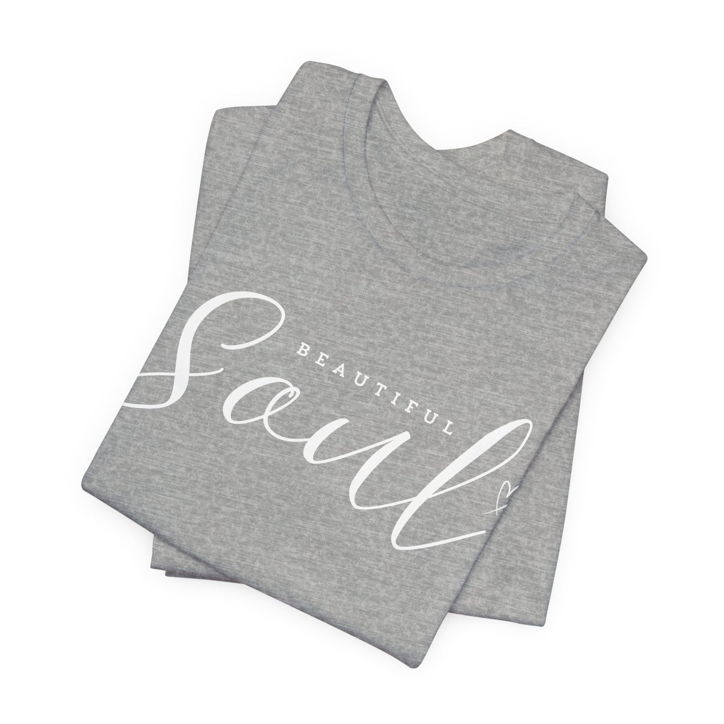 Unisex Jersey Short Sleeve Tee - Beautiful Soul