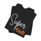 Unisex Jersey Short Sleeve Tee - Super Dad