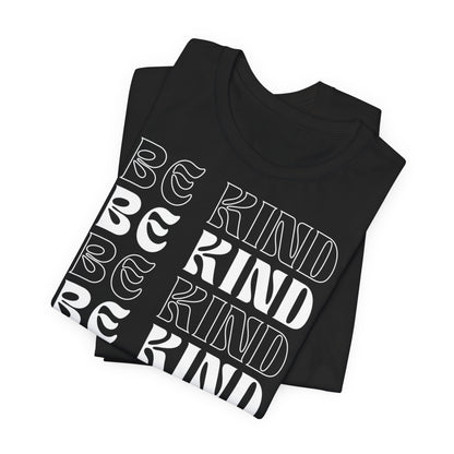 Unisex Jersey Short Sleeve Tee - Be Kind