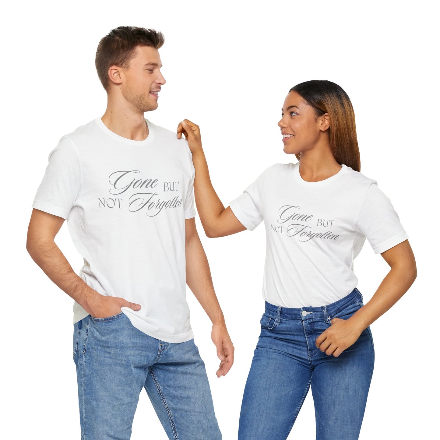 Unisex Jersey Short Sleeve Tee - Gone but not Forgotten